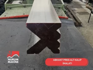 ABKANT PRES ALT KALIP İMALATI