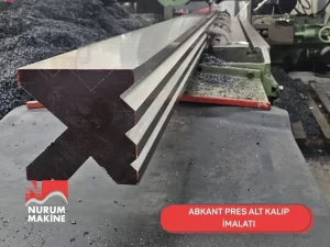 ABKANT PRES ALT KALIP İMALATI