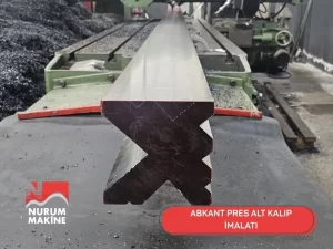 ABKANT PRES ALT KALIP İMALATI